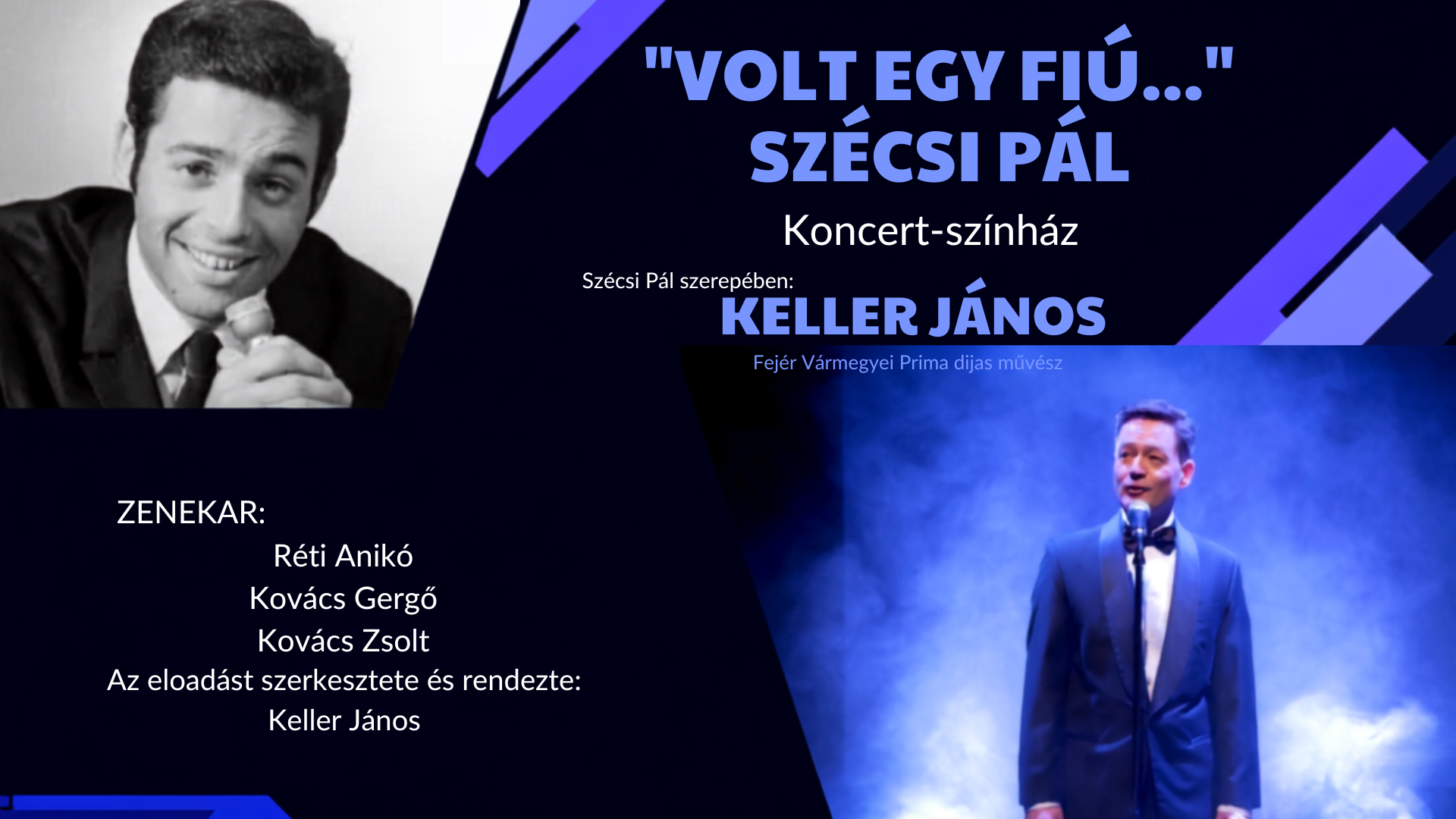 „Volt egy fiú…” – Szécsi Pál Koncert-színház plakát